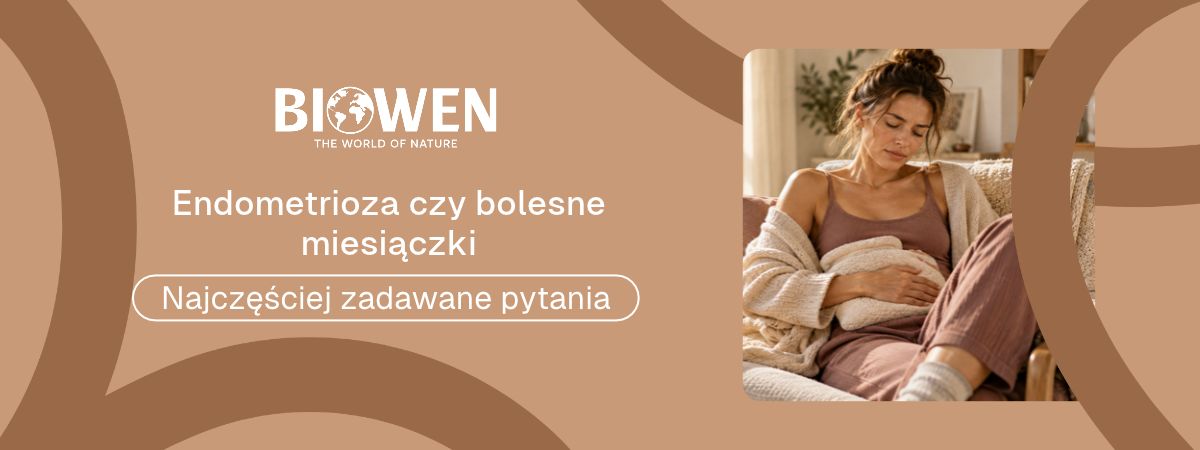 Endometrioza czy bolesne miesiączki faq - najczęściej zadawane pytania