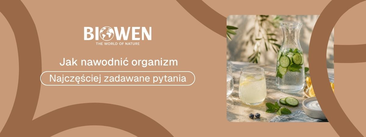 Jak nawodnić organizm faq - najczęściej zadawane pytania