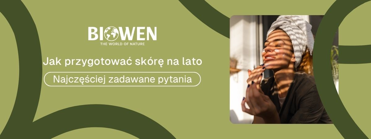Jak przygotować skórę na lato faq - infografika