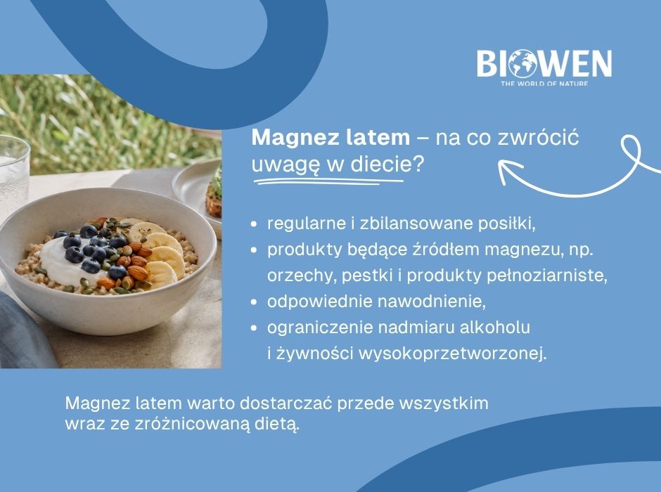Magnez latem–na co zwrócić uwagę w diecie - infografika