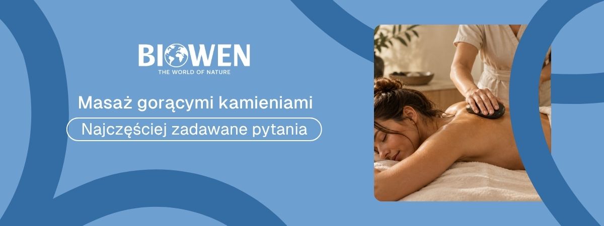 Masaż gorącymi kamieniami faq - najczęściej zadawane pytania