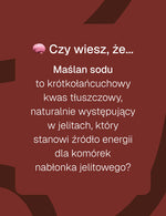 Grafika informacyjna z ciekawostką o maślanie sodu – krótkołańcuchowym kwasie tłuszczowym stanowiącym źródło energii dla komórek nabłonka jelitowego