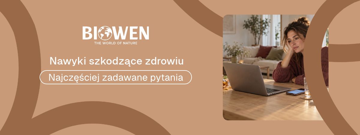 Nawyki szkodzące zdrowiu faq - najczęściej zadawane pytania