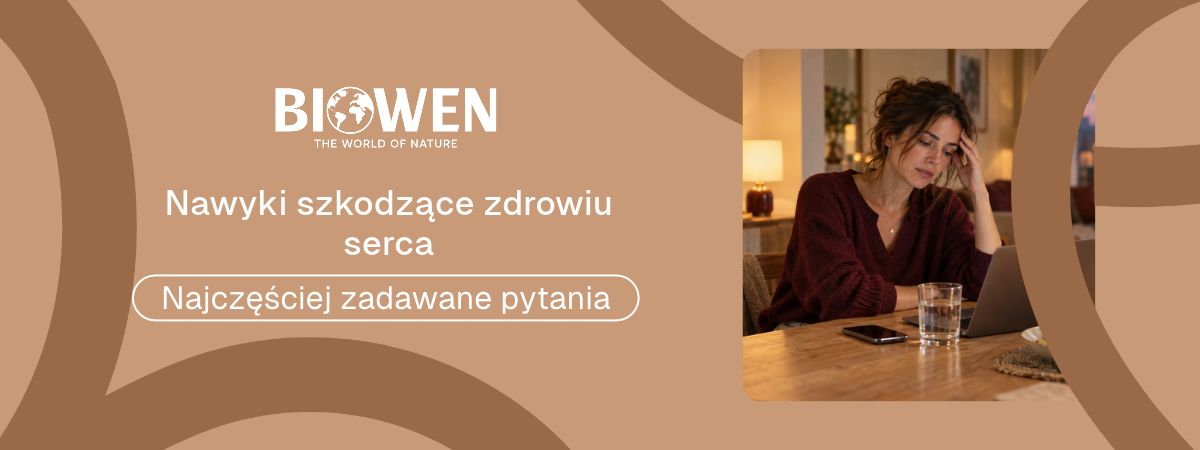 Nawyki szkodzące zdrowiu serca faq - najczęściej zadawane pytania