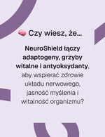 Infografika z tekstem o działaniu NeuroShield Biowen