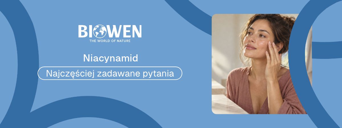 Niacynamid faq - najczęściej zadawane pytania