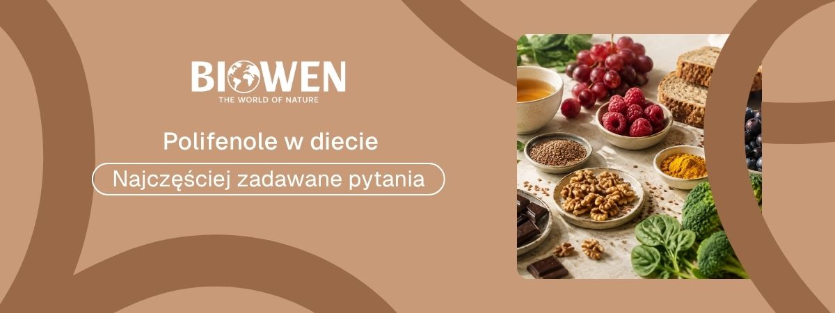 Polifenole w diecie faq - najczęściej zadawane pytania