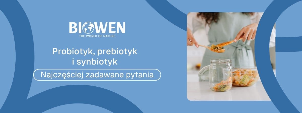 Probiotyk, prebiotyk i synbiotyk faq - najczęściej zadawane pytania