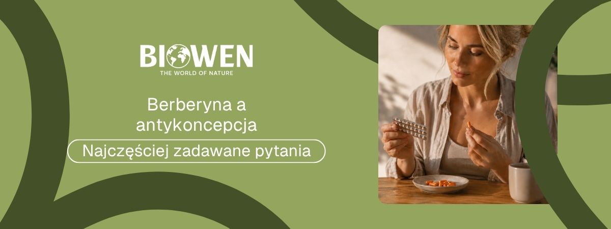 Berberyna a antykoncepcja FAQ - obrazek poglądowy