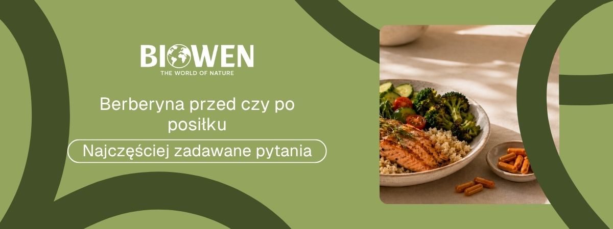 Berberyna przed czy po posiłku FAQ - obrazek poglądowy