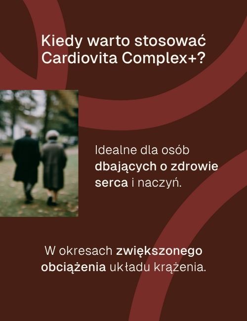 Infografika o stosowaniu Cardiovita Complex+ z tekstem o wsparciu serca i zdjęciem starszej pary spacerującej w parku.