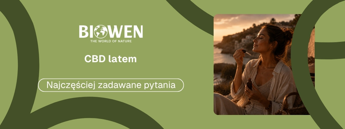 CBD latem FAQ - obrazek poglądowy