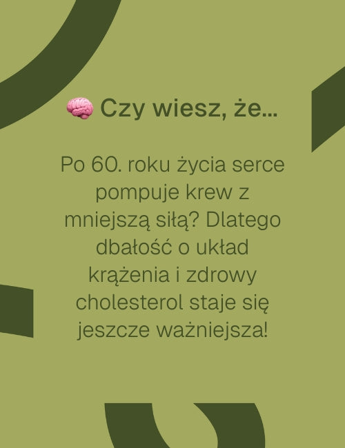 czy wiesz że po 60 roku życia serce pompuje krew z mniejszą siłą?