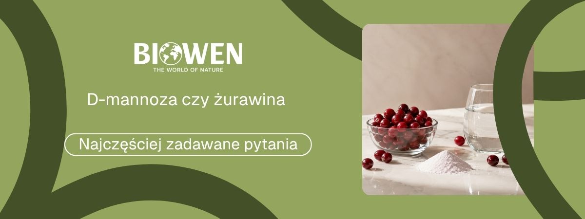 D-mannoza czy żurawina  FAQ - obrazek poglądowy