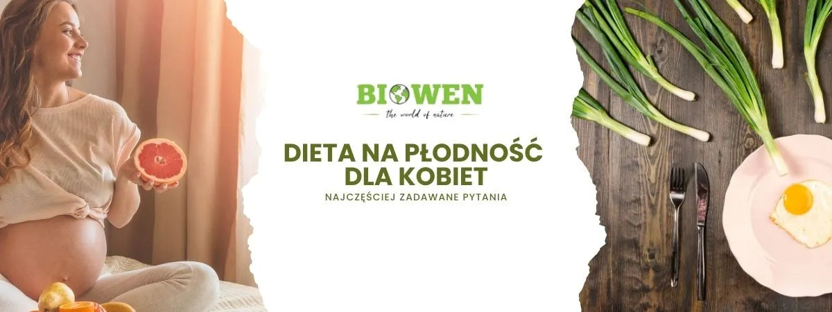 dieta na płodność kobiet - pytania