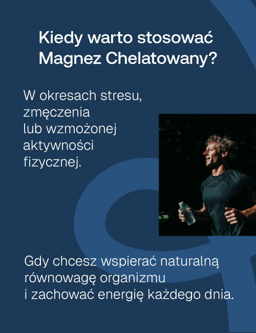 Kiedy warto stosować magnez chelatowany – stres, zmęczenie i aktywność fizyczna, grafika informacyjna