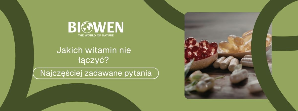 Jakich witamin nie łączyć FAQ - obrazek poglądowy