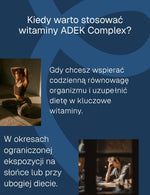 ADEK Complex Biowen 90 kapsułek - kiedy warto