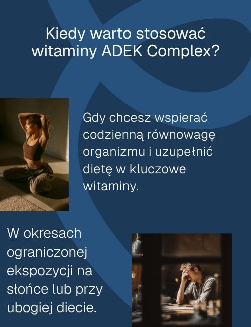 ADEK Complex Biowen 90 kapsułek - kiedy warto
