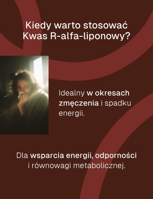 Infografika o kwasie R-alfa-liponowym idealnym przy spadku energii i zmęczeniu.