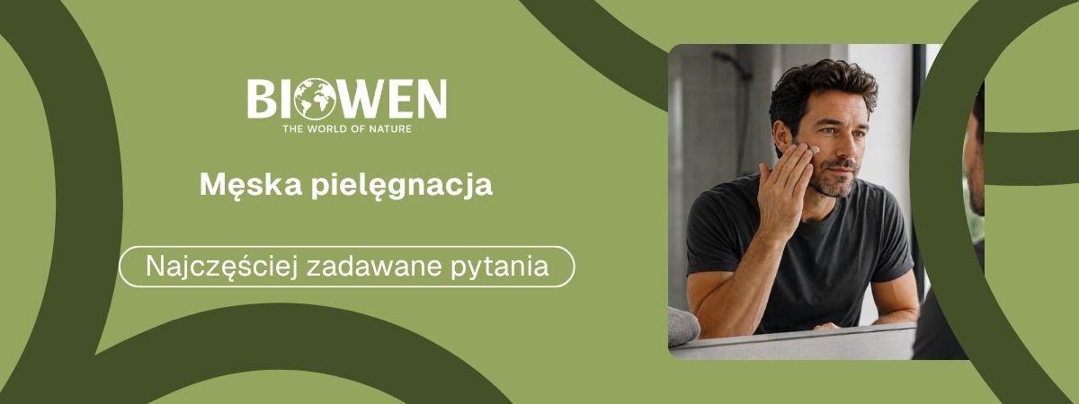 Męska pielęgnacja FAQ - obrazek poglądowy