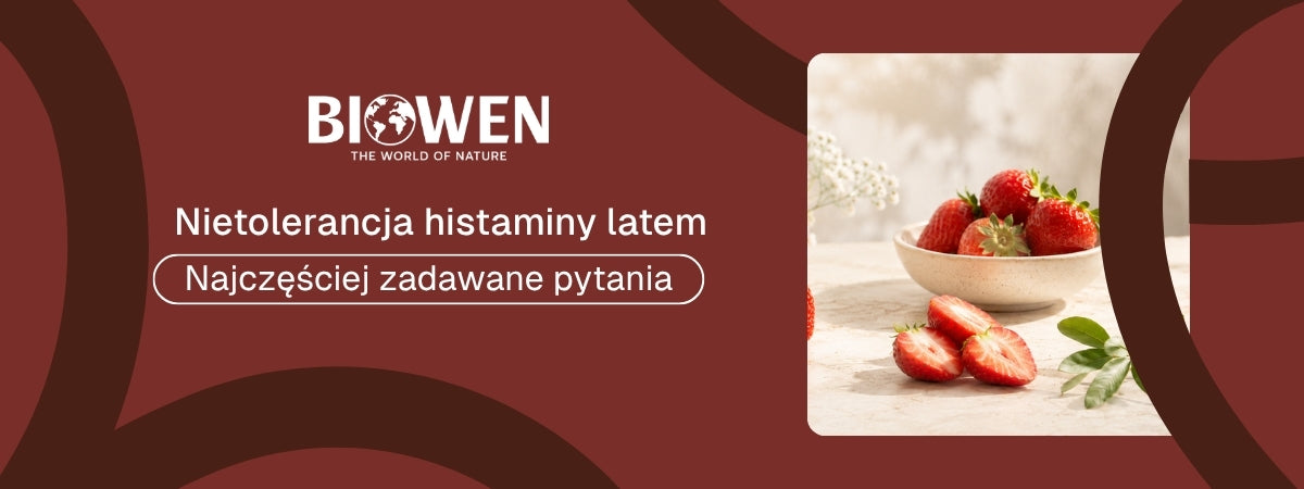 Nietolerancja histaminy latem FAQ - obrazek poglądowy