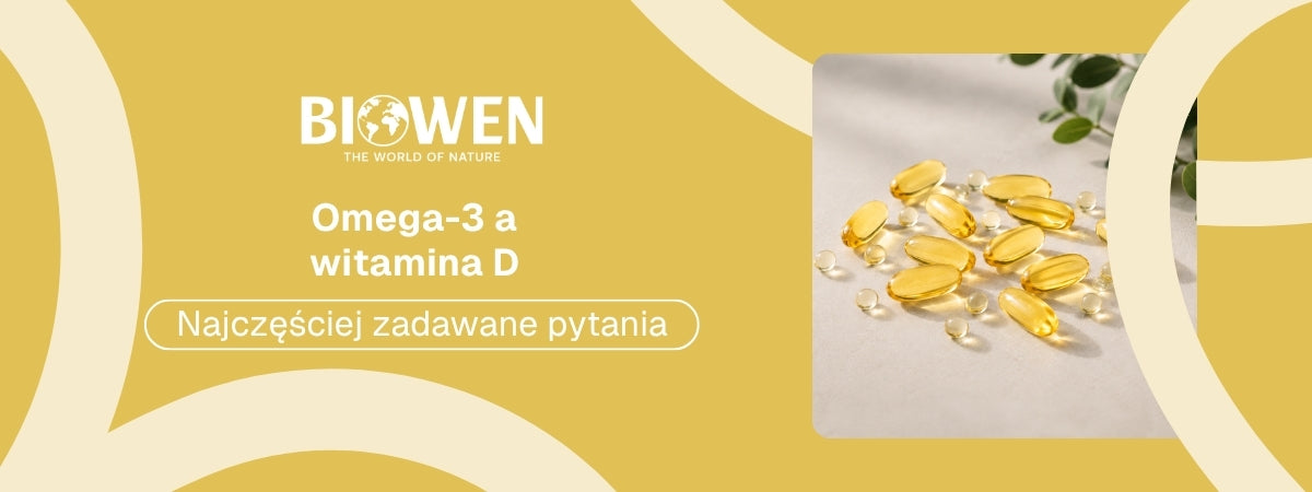 Omega-3 a witamina D FAQ - obrazek poglądowy