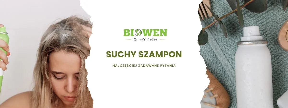 suchy szampon faq - najczęściej zadawane pytania