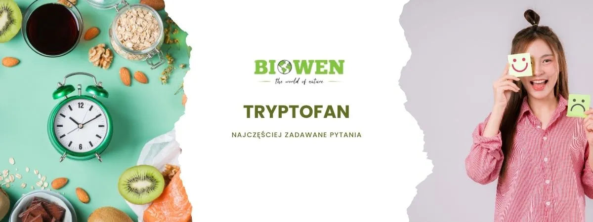 tryptofan faq - najcześciej zadawane pytania