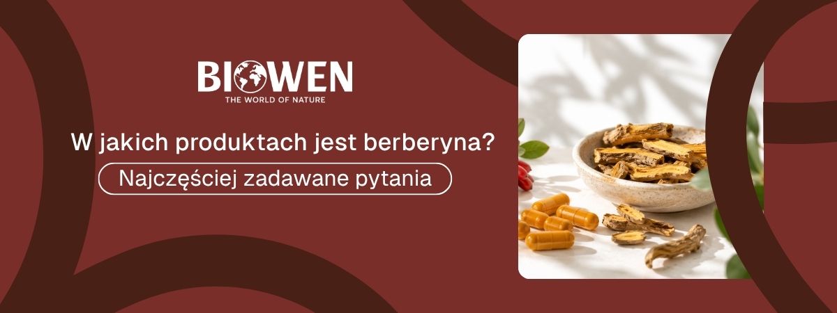 W jakich produktach jest berberyna FAQ - obrazek poglądowy