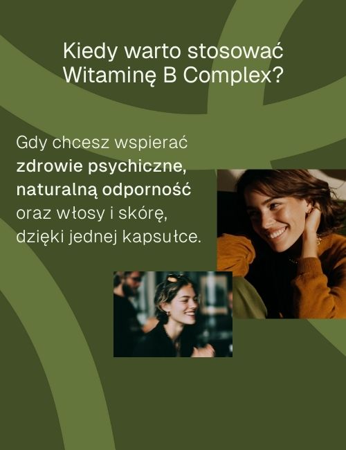 Grafika informacyjna kiedy warto stosowac witaminę b complex