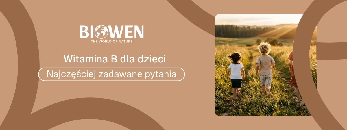 Witamina B dla dzieci FAQ - obrazek poglądowy