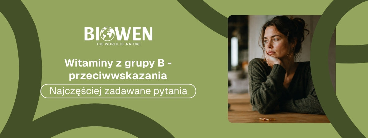 Witaminy z grupy B - przeciwwskazania FAQ - obrazek poglądowy