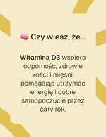 Infografika z napisem „Czy wiesz, że… Witamina D3 wspiera odporność, zdrowie kości i mięśni”.
